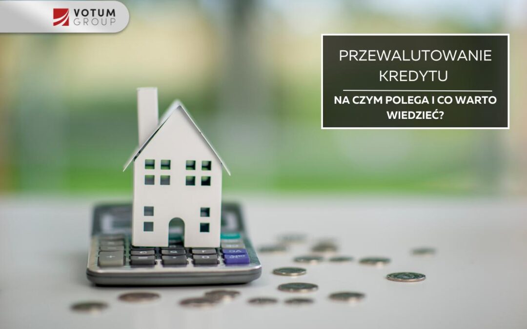 Przewalutowanie kredytu frankowego w 2025 – co warto wiedzieć?