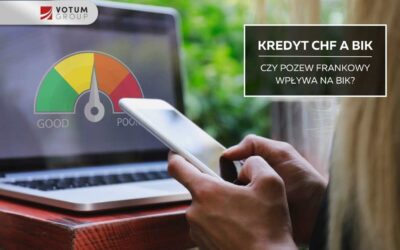 Kredyt CHF a BIK – jak sprawy frankowe wpływają na zdolność kredytową frankowiczów?
