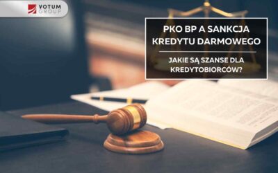 PKO BP a sankcja kredytu darmowego – czy kredytobiorcy mogą odzyskać odsetki z kredytu?