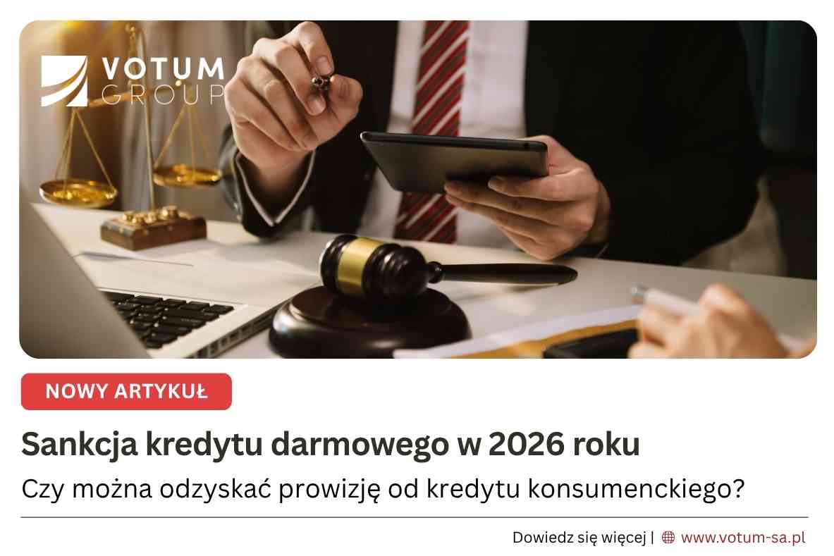 Grafika przedstawiająca prawnika w garniturze pracującego przy biurku z tabletem, laptopem, młotkiem sędziowskim i wagą sprawiedliwości. W lewym górnym rogu logotyp VOTUM GROUP. Poniżej zdjęcia widoczna jest czerwona belka „NOWY ARTYKUŁ” oraz czarny tekst: „Sankcja kredytu darmowego w 2026 roku. Czy można odzyskać prowizję od kredytu konsumenckiego?”. Na samym dole stopka z adresem strony www.votum-sa.pl.