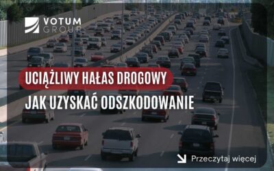 Odszkodowanie za hałas drogowy – jak walczyć o swoje prawa?