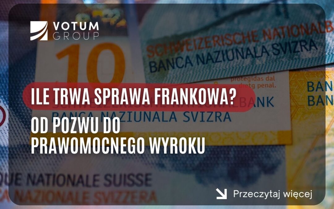banknoty franków szwajcarskich - temat artykułu Ile trwa sprawa frankowa od pozwu po prawomocny wyrok